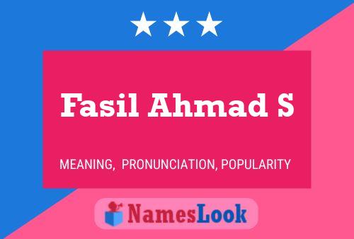 Fasil Ahmad S Name Poster