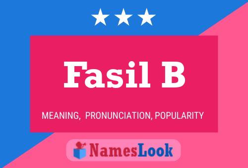 Fasil B Name Poster