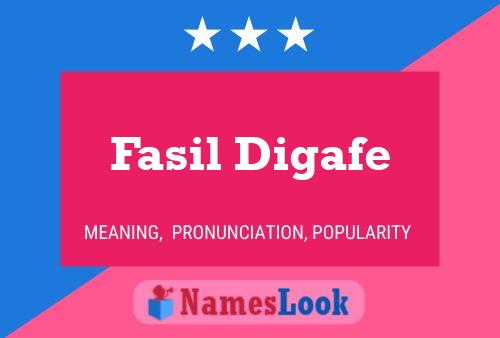 Fasil Digafe Name Poster