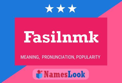 Fasilnmk Name Poster