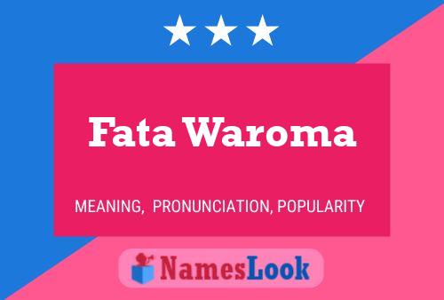 Fata Waroma Name Poster