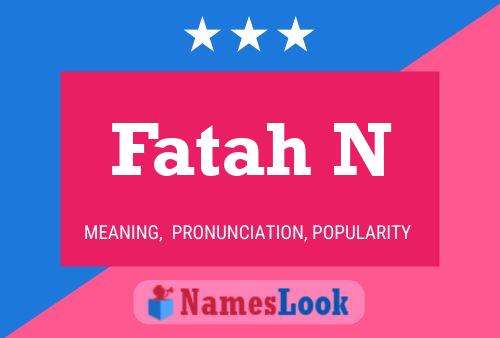 Fatah N Name Poster