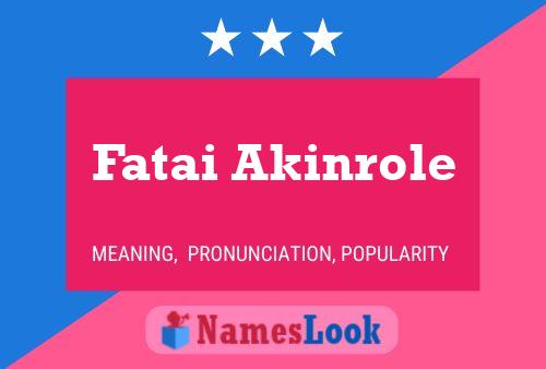 Fatai Akinrole Name Poster