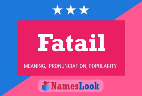 Fatail Name Poster