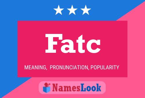 Fatc Name Poster