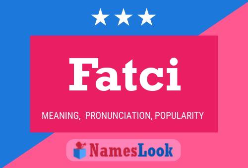 Fatci Name Poster