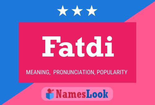 Fatdi Name Poster