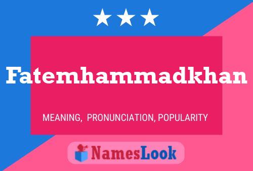 Fatemhammadkhan Name Poster