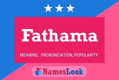 Fathama Name Poster