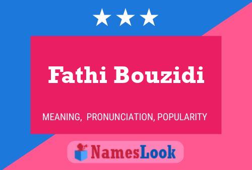 Fathi Bouzidi Name Poster