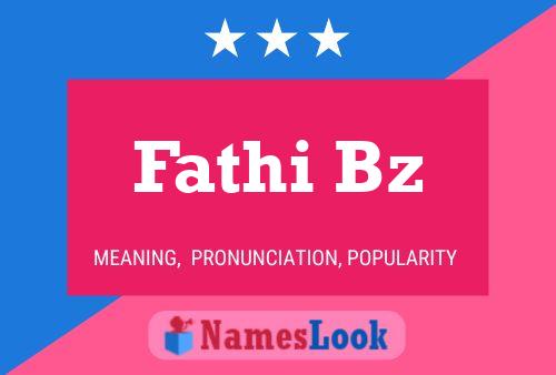 Fathi Bz Name Poster