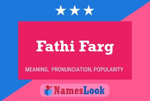 Fathi Farg Name Poster