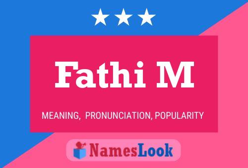 Fathi M Name Poster