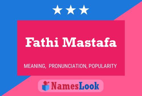 Fathi Mastafa Name Poster