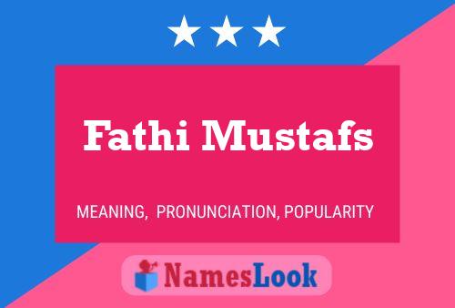 Fathi Mustafs Name Poster