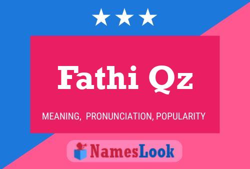 Fathi Qz Name Poster