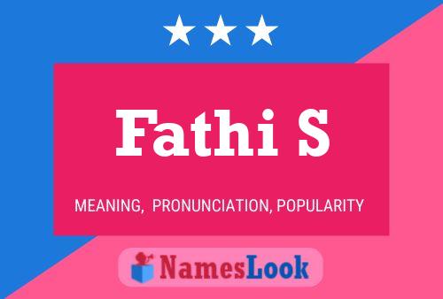 Fathi S Name Poster