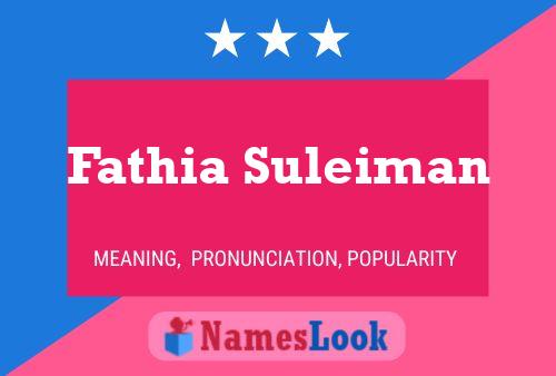 Fathia Suleiman Name Poster