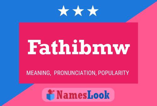 Fathibmw Name Poster