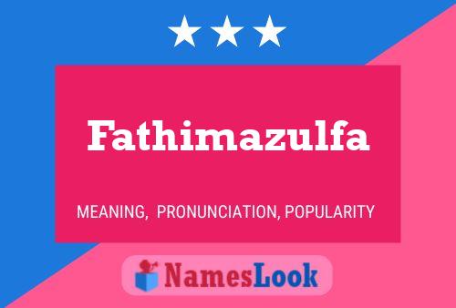 Fathimazulfa Name Poster