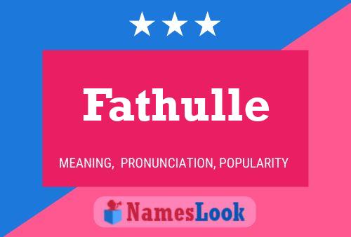 Fathulle Name Poster