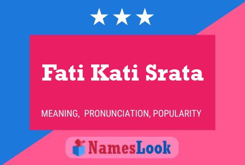 Fati Kati Srata Name Poster