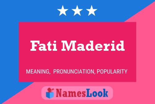 Fati Maderid Name Poster