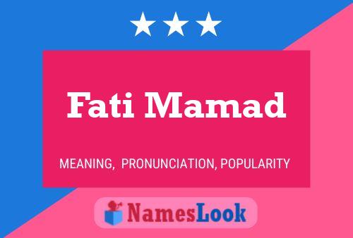 Fati Mamad Name Poster