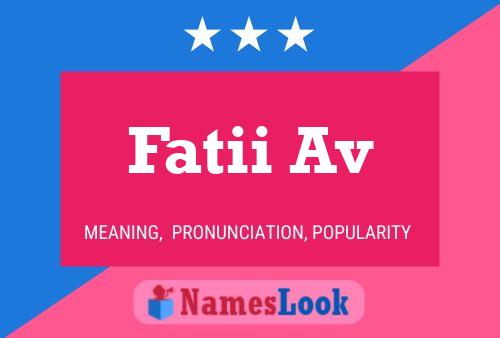 Fatii Av Name Poster