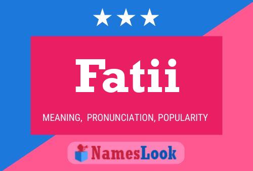 Fatii Name Poster