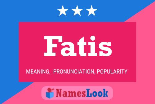 Fatis Name Poster