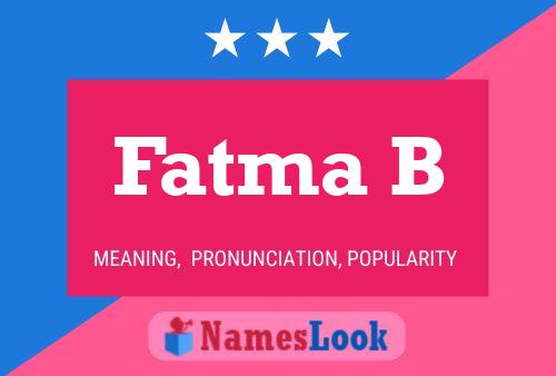 Fatma B Name Poster