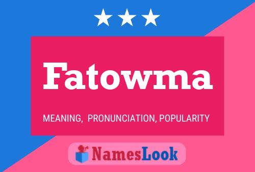 Fatowma Name Poster