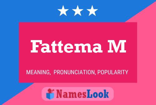 Fattema M Name Poster