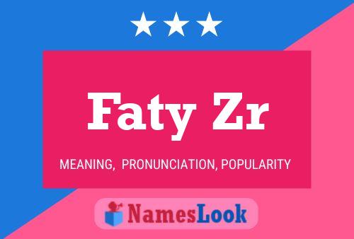 Faty Zr Name Poster