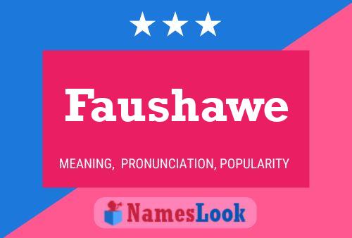 Faushawe Name Poster