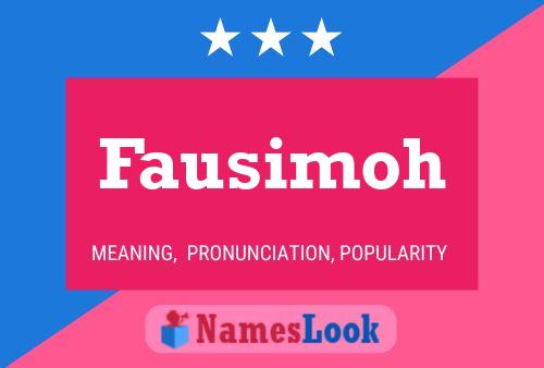 Fausimoh Name Poster