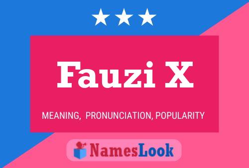 Fauzi X Name Poster