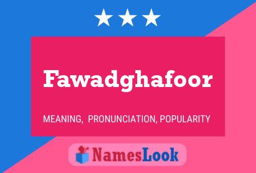 Fawadghafoor Name Poster