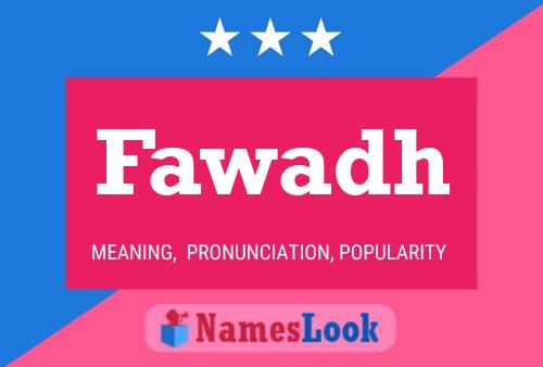 Fawadh Name Poster