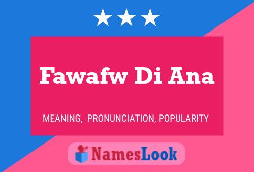 Fawafw Di Ana Name Poster