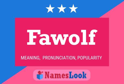 Fawolf Name Poster