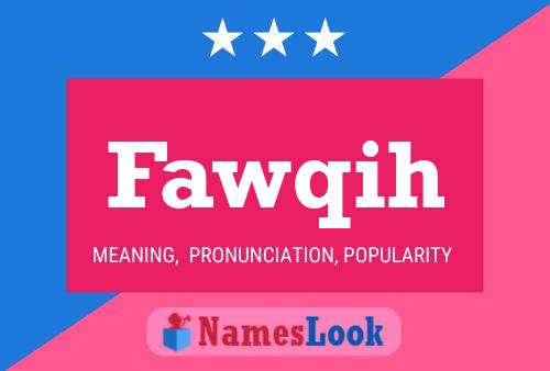 Fawqih Name Poster