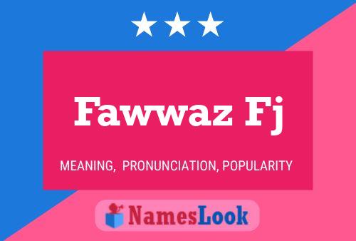 Fawwaz Fj Name Poster