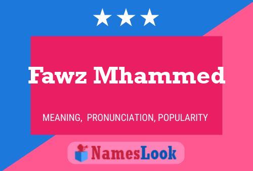 Fawz Mhammed Name Poster