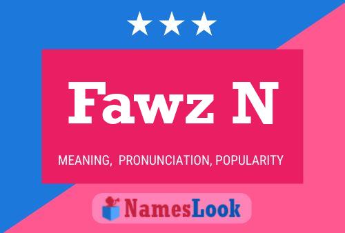 Fawz N Name Poster