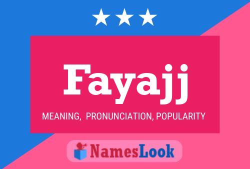 Fayajj Name Poster