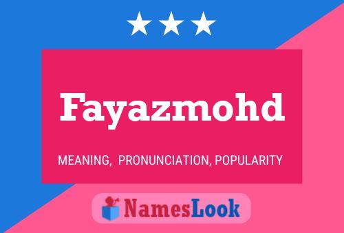 Fayazmohd Name Poster