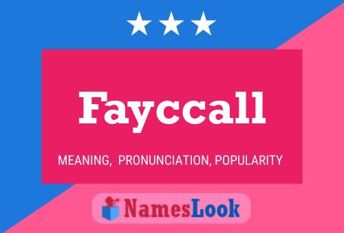 Fayccall Name Poster