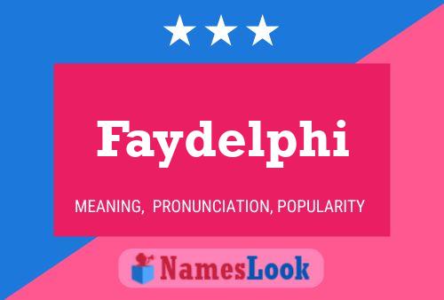 Faydelphi Name Poster